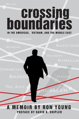 Prekračovanie hraníc v Amerike, Vietname a na Blízkom východe - Crossing Boundaries in the Americas, Vietnam, and the Middle East