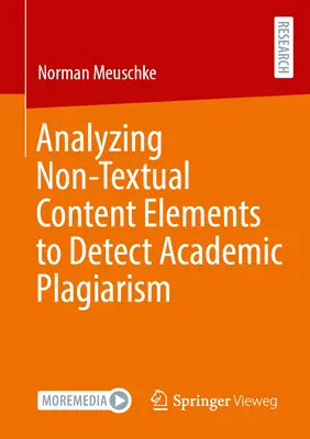 Analýza netextových prvkov obsahu na odhalenie akademického plagiátorstva - Analyzing Non-Textual Content Elements to Detect Academic Plagiarism