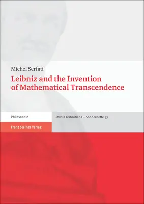 Leibniz a vynález matematickej transcendencie - Leibniz and the Invention of Mathematical Transcendence