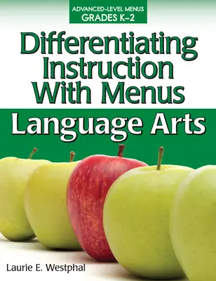 Diferencovanie výučby pomocou menu: Jazykové umenie (triedy K-2) - Differentiating Instruction with Menus: Language Arts (Grades K-2)