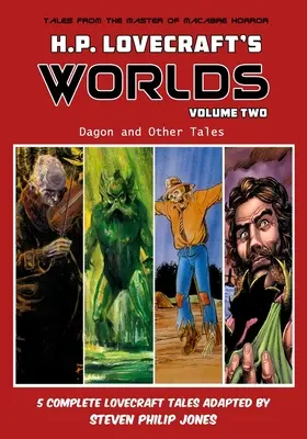 Svety H. P. Lovecrafta - druhý zväzok: Dagon a iné príbehy - H.P. Lovecraft's Worlds - Volume Two: Dagon and Other Tales