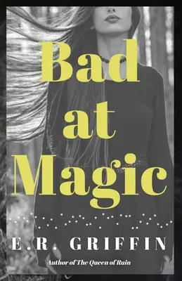 Bad at Magic