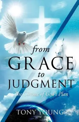 Od milosti k súdu - From Grace to Judgment