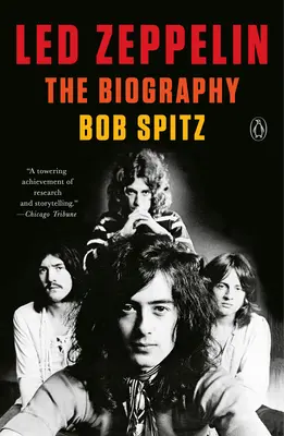 Led Zeppelin: Životopis - Led Zeppelin: The Biography
