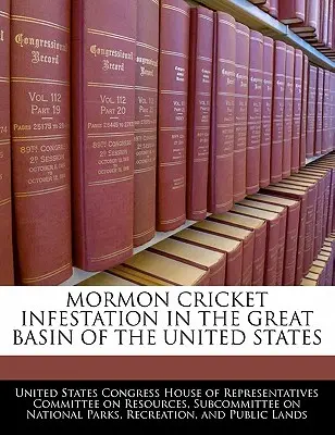 Zamorenie cvrčkom mormonským vo Veľkej kotline Spojených štátov - Mormon Cricket Infestation in the Great Basin of the United States