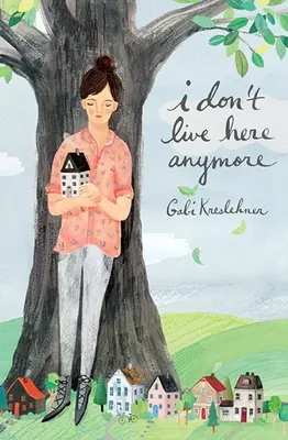 Už tu nebývam - I Don't Live Here Anymore
