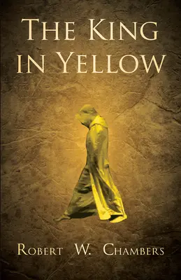 Kráľ v žltom - The King in Yellow