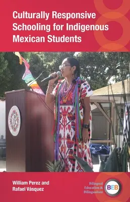Kultúrne citlivé školstvo pre pôvodných mexických študentov - Culturally Responsive Schooling for Indigenous Mexican Students