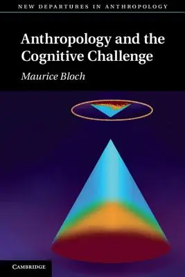 Antropológia a kognitívna výzva - Anthropology and the Cognitive Challenge