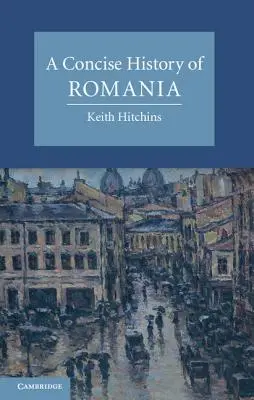 Stručné dejiny Rumunska - A Concise History of Romania