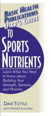 Príručka pre používateľa o športovej výžive - User's Guide to Sports Nutrients