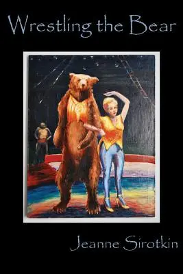 Zápas s medveďom - Wrestling the Bear