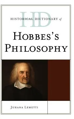 Historický slovník Hobbesovej filozofie - Historical Dictionary of Hobbes's Philosophy