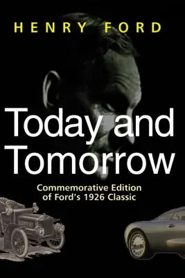Dnes a zajtra: Spomienkové vydanie Fordovej klasiky z roku 1926 - Today and Tomorrow: Commemorative Edition of Ford's 1926 Classic