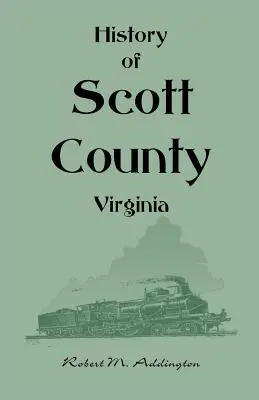 História okresu Scott, Virgínia - History of Scott County, Virginia