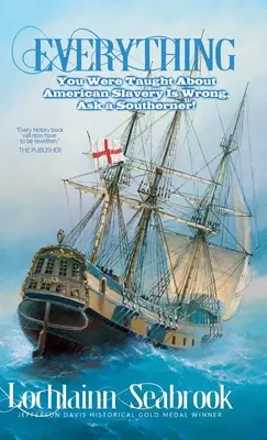 Všetko, čo ste sa učili o americkom otroctve, je nesprávne, spýtajte sa južana! - Everything You Were Taught About American Slavery is Wrong, Ask a Southerner!