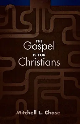 Evanjelium je pre kresťanov - The Gospel Is for Christians