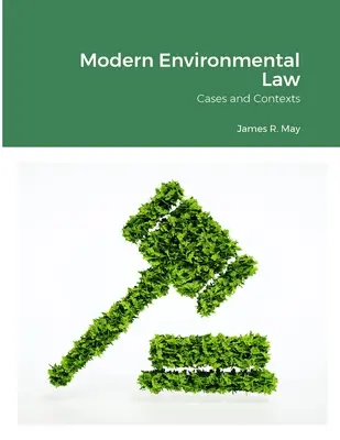 Moderné právo životného prostredia: Kontexty - Modern Environmental Law: Contexts