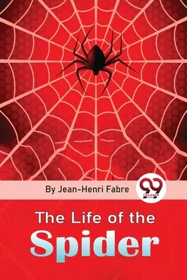 Život pavúka - The Life Of The Spider