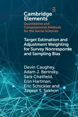 Cieľový odhad a korekčné váhy pre neodpovede na prieskum a výberové skreslenie - Target Estimation and Adjustment Weighting for Survey Nonresponse and Sampling Bias