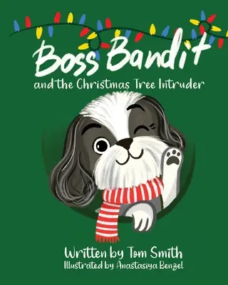 Boss Bandit a votrelec z vianočného stromčeka - Boss Bandit and the Christmas Tree Intruder