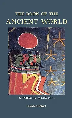 Kniha starovekého sveta - The Book of the Ancient World