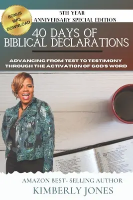 40 dní biblických vyhlásení: Postup od skúšky k svedectvu prostredníctvom aktivácie Božieho slova - 40 Days of Biblical Declarations: Advancing from Test to Testimony Through the Activation of God's Word