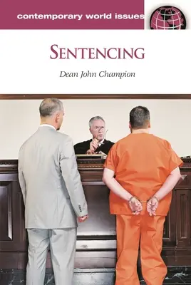 Odsúdenie: Príručka pre sudcov: Odsúdenie, 2. vydanie: Príručka pre sudcov - Sentencing: A Reference Handbook