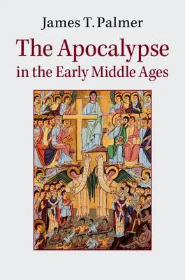 Apokalypsa v ranom stredoveku - The Apocalypse in the Early Middle Ages