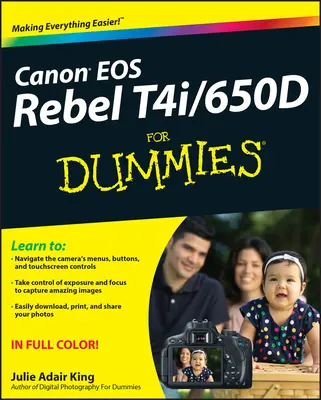Canon EOS Rebel T4i/650d pre pokročilých - Canon EOS Rebel T4i/650d for Dummies