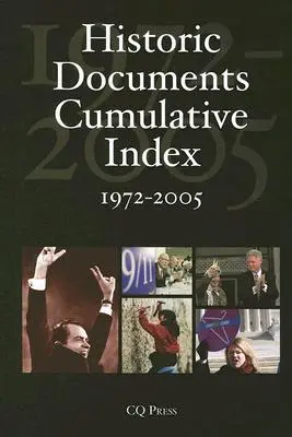 Kumulatívny index historických dokumentov: 1972-2005 - Historic Documents Cumulative Index: 1972-2005