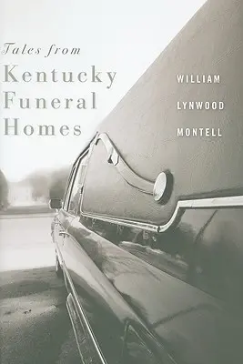 Príbehy z pohrebných domov v Kentucky - Tales from Kentucky Funeral Homes