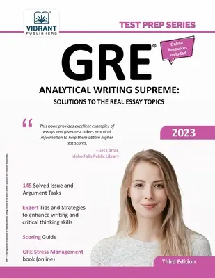 GRE Analytical Writing Supreme: Riešenia skutočných tém esejí - GRE Analytical Writing Supreme: Solutions to the Real Essay Topics