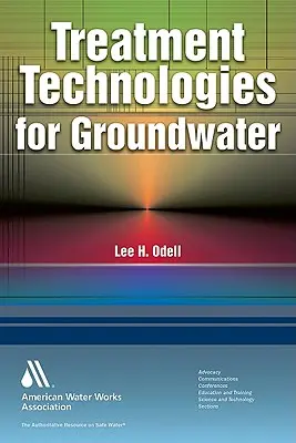 Technológie úpravy podzemných vôd - Treatment Technologies for Groundwater