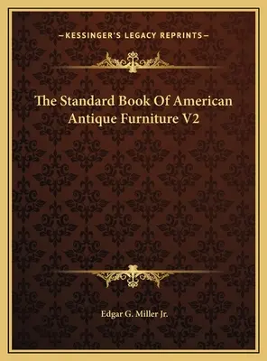 Štandardná kniha amerického starožitného nábytku V2 - The Standard Book Of American Antique Furniture V2