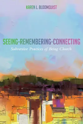 Vidieť-pamätať-spájať - Seeing-Remembering-Connecting