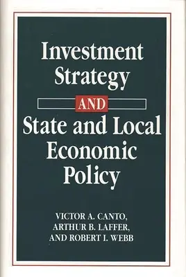 Investičná stratégia a štátna a miestna hospodárska politika - Investment Strategy and State and Local Economic Policy