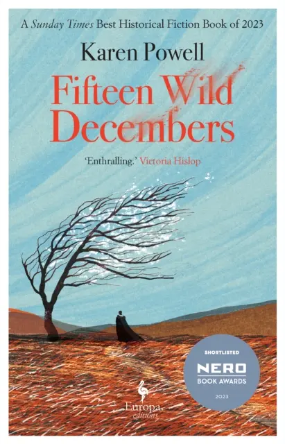 Pätnásť divokých decembrov - zaradené do užšieho výberu na NERO BOOK AWARDS 2023 - Fifteen Wild Decembers - SHORTLISTED FOR THE NERO BOOK AWARDS 2023