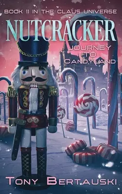 Luskáčik: Cesta do krajiny sladkostí - Nutcracker: Journey to Candyland