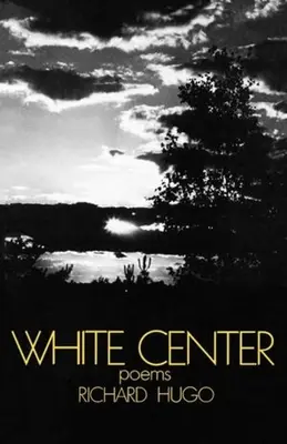 Biele centrum: Básne - White Center: Poems