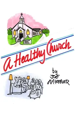 Zdravá cirkev - A Healthy Church