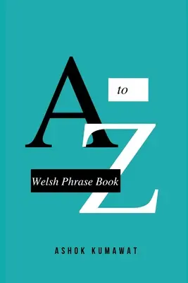 Frázová príručka waleského jazyka - Welsh Phrase Book