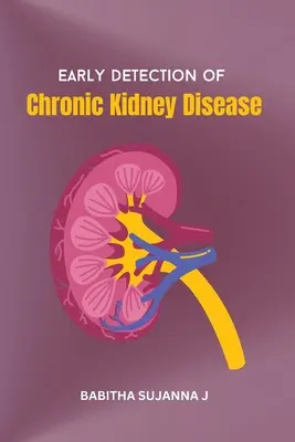 Včasné odhalenie chronického ochorenia obličiek - Early Detection of Chronic Kidney Disease