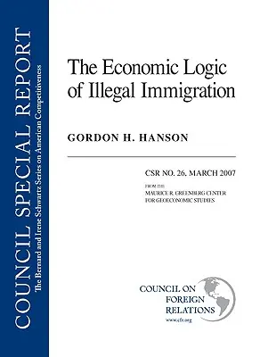 Ekonomická logika nelegálneho prisťahovalectva - The Economic Logic of Illegal Immigration
