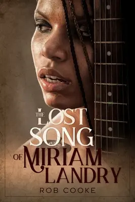 Stratená pieseň Miriam Landryovej - The Lost Song of Miriam Landry