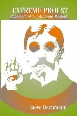 Extrémny Proust: Filozofia 