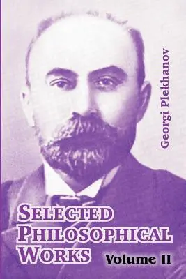Vybrané filozofické diela: II. zväzok - Selected Philosophical Works: Volume II