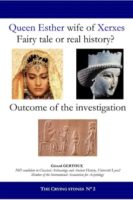 Kráľovná Ester, manželka Xerxa: Rozprávka alebo skutočná história? - Queen Esther wife of Xerxes: Fairy tale or real history?