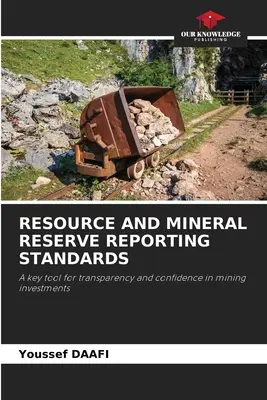 Štandardy vykazovania zdrojov a zásob nerastných surovín - Resource and Mineral Reserve Reporting Standards