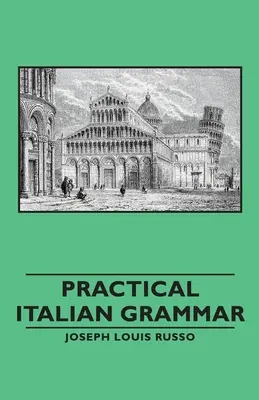 Praktická gramatika taliančiny - Practical Italian Grammar